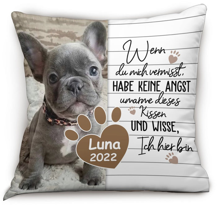 Habe keine angst umarme dieses kissen  - Erinnerungsgeschenk - Personalisierte Kissen