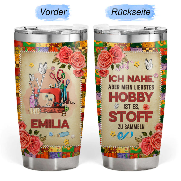Mein liebstes Hobby – Geschenk für eine Schneiderin – Personalisierter Becher