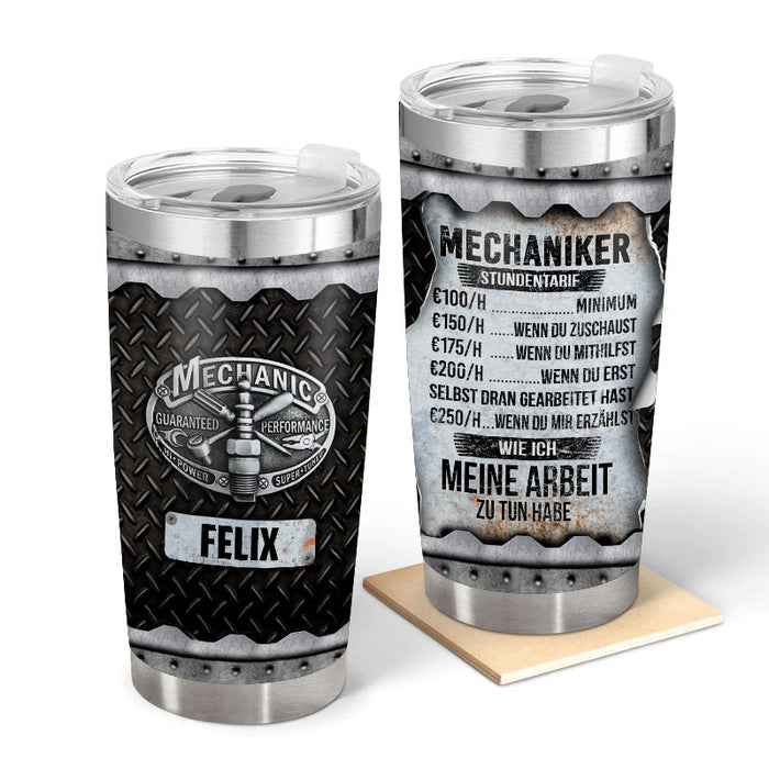 Wie ich meine arbeit zu tun habe  – Geschenk für einen Mechaniker – Personalisierter Becher